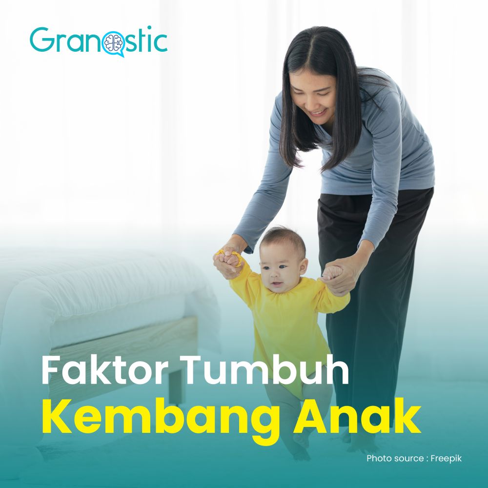 Apa Saja Faktor Pengaruh Tumbuh Kembang Anak?