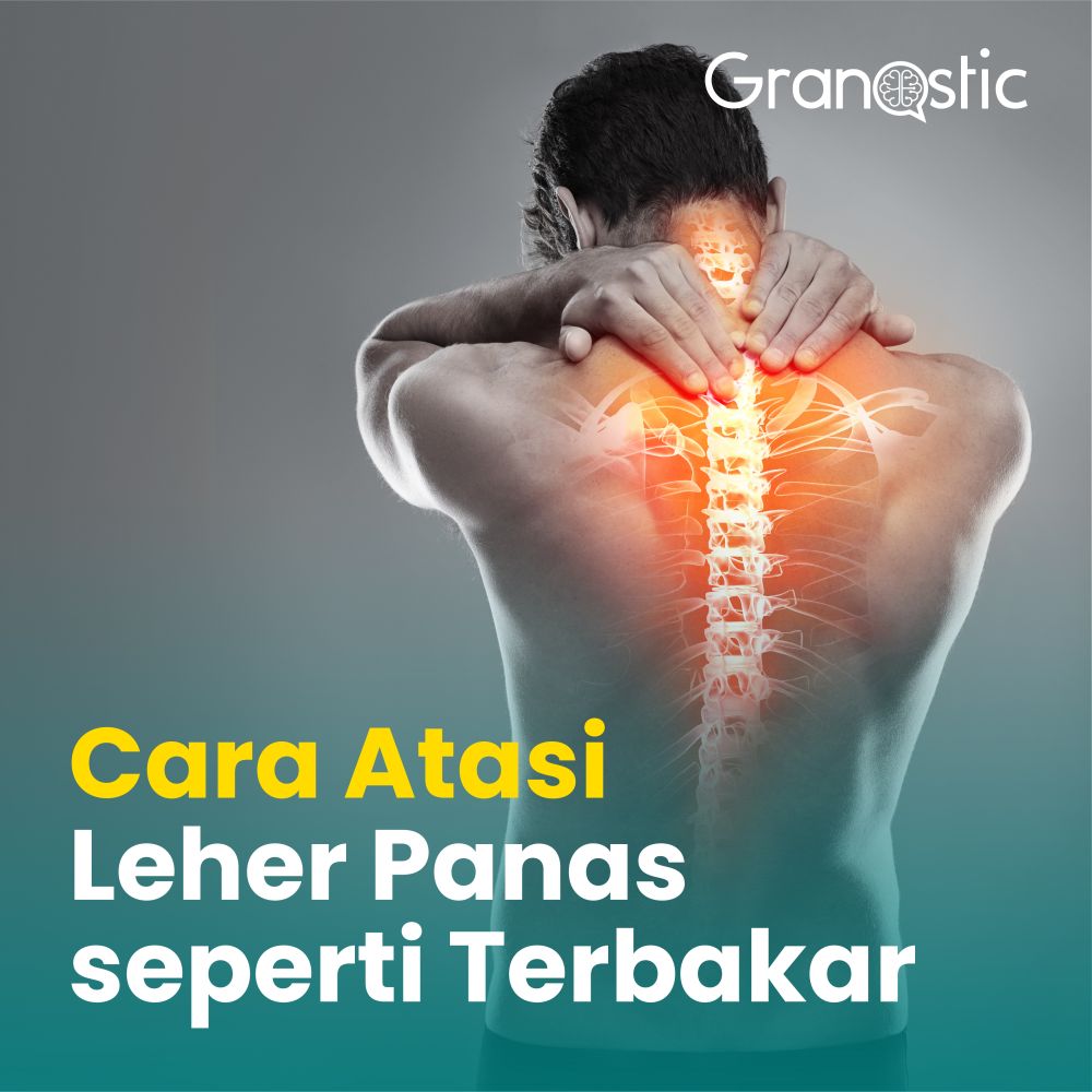 Langkah Atasi Leher Terasa Panas Seperti Terbakar