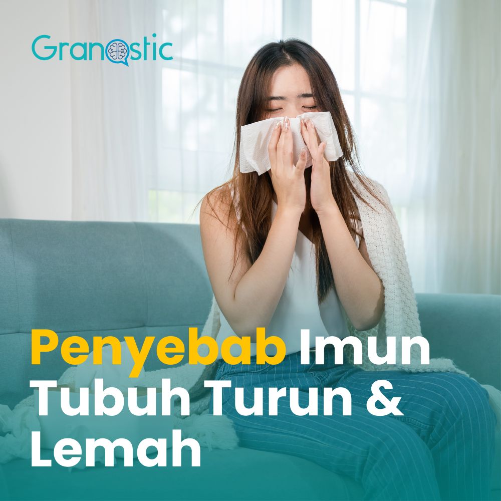 Penyebab Imun Tubuh Turun dan Melemah