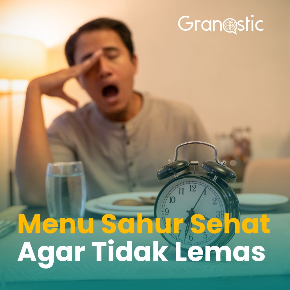 Menu Sahur Sehat Agar Tidak Lemas