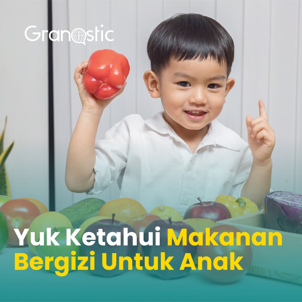 Yuk Ketahui Makanan Bergizi Untuk Anak
