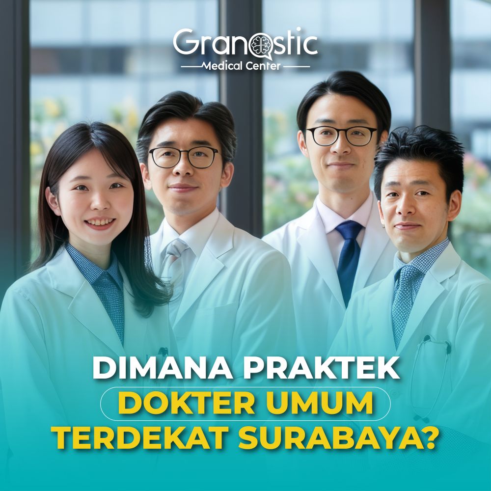 Dimana Praktek Dokter Umum Terdekat Surabaya?