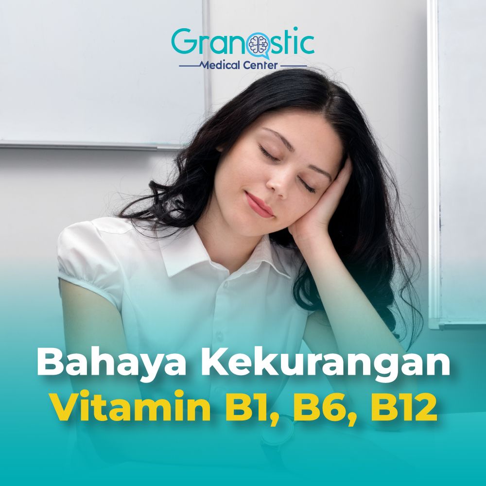 Apa Bahaya Kekurangan Vitamin B1, B6, B12?