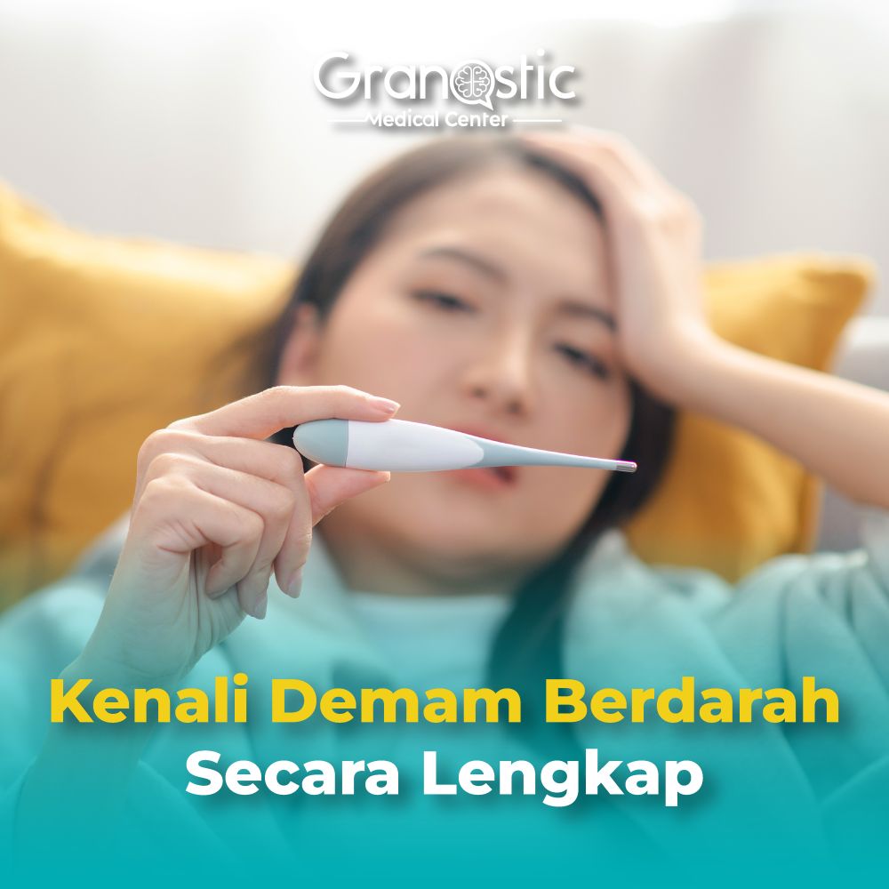 Kenali Demam Berdarah Secara Lengkap Disini