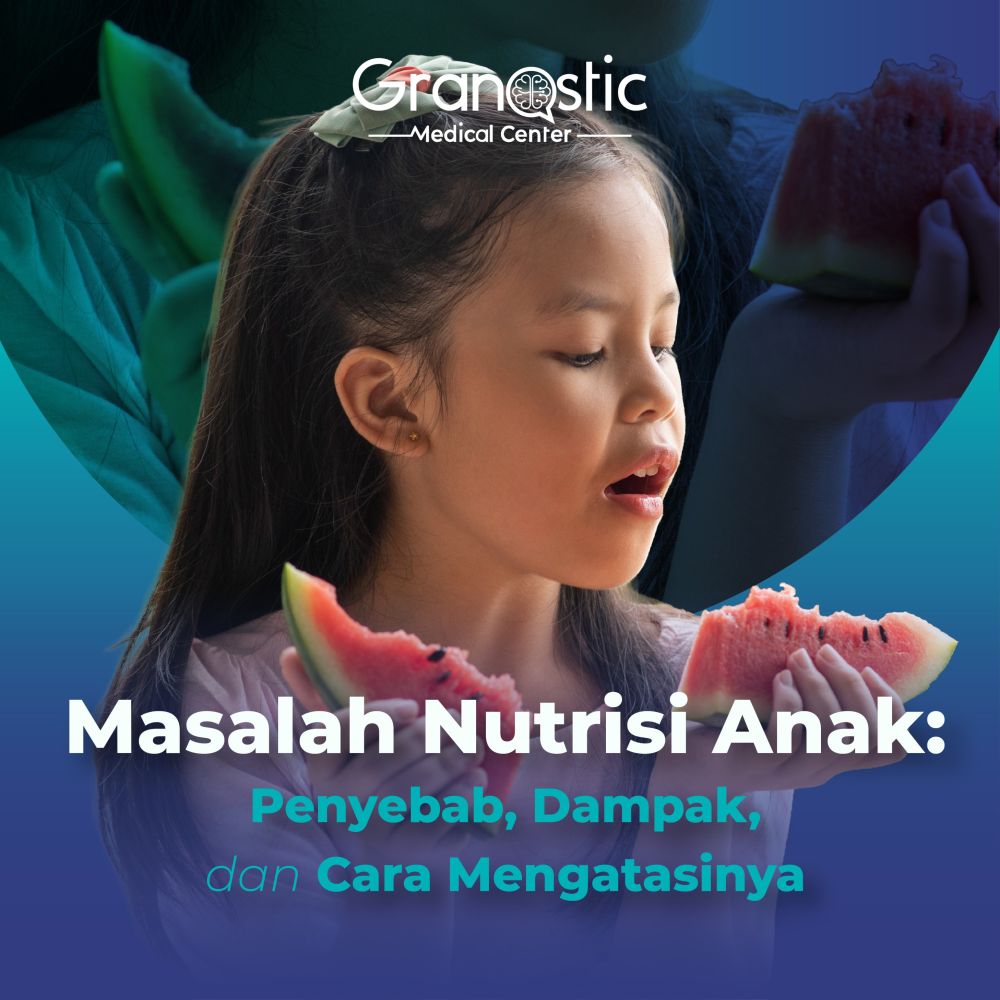 Masalah Nutrisi Anak: Penyebab, Dampak, dan Cara Mengatasinya