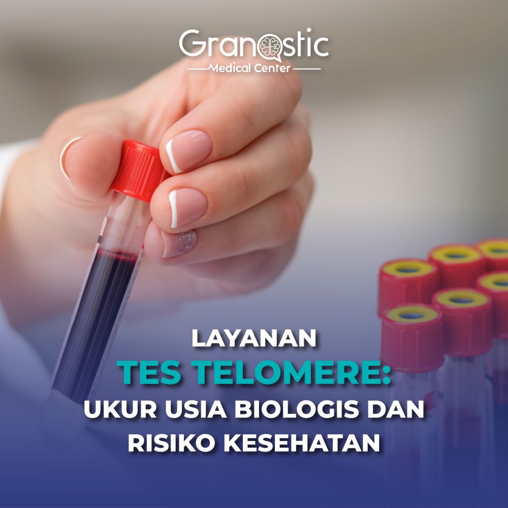 Layanan Tes Telomere: Ukur Usia Biologis dan Risiko Kesehatan