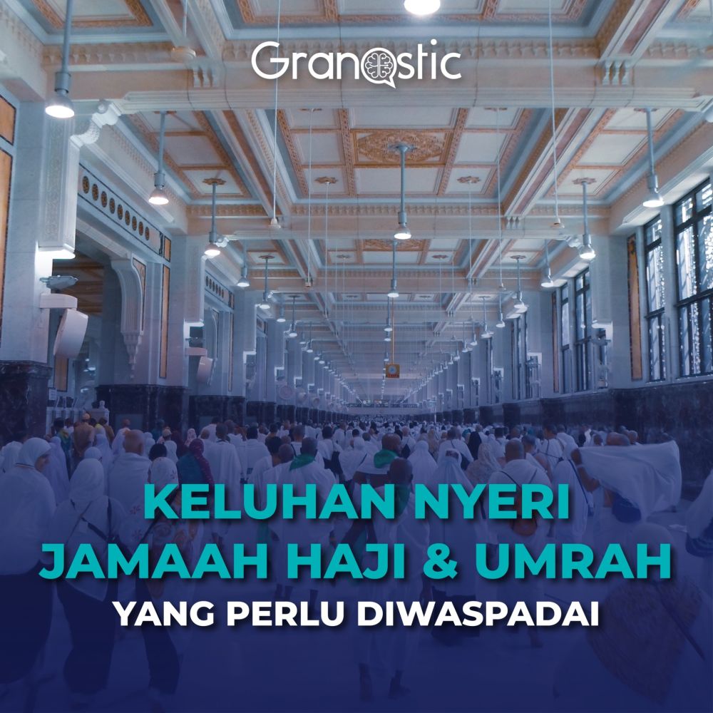 Keluhan Nyeri Jamaah Haji & Umrah yang Perlu Diwaspadai