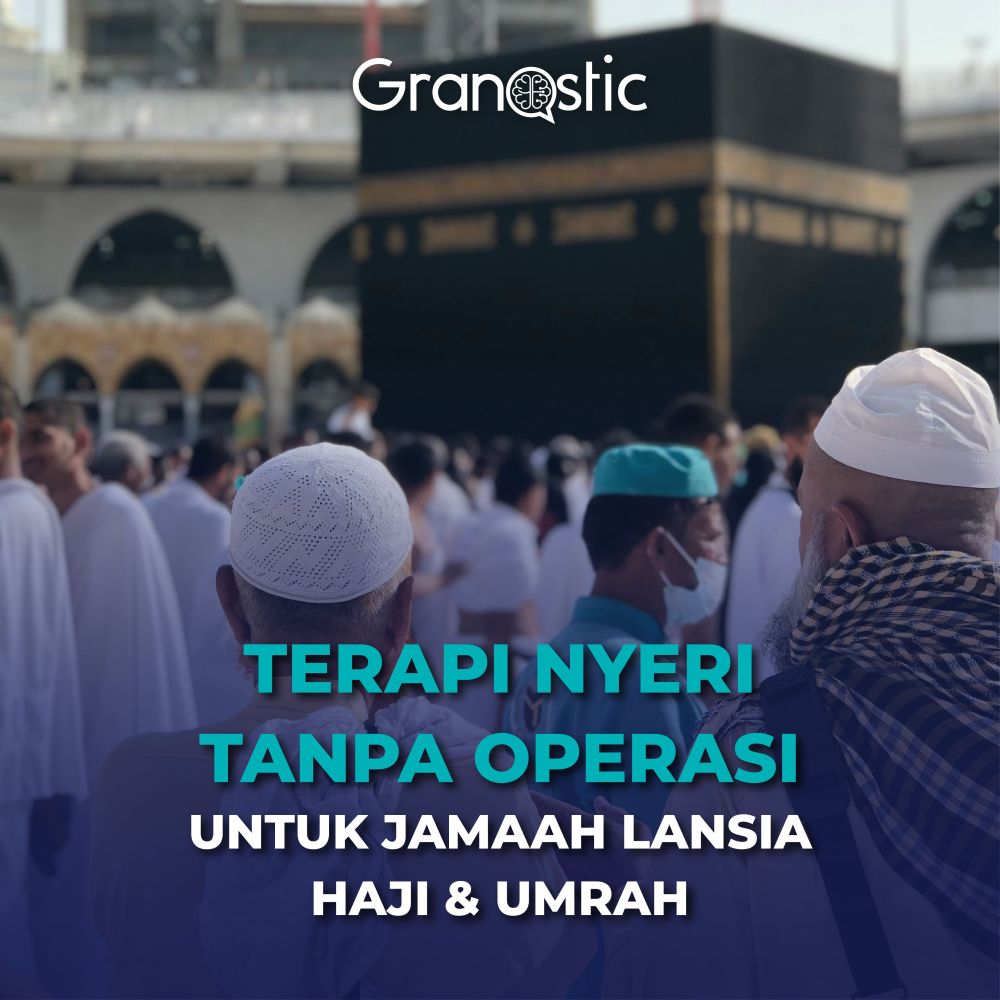 Terapi Nyeri Tanpa Operasi untuk Jamaah Lansia Haji & Umrah