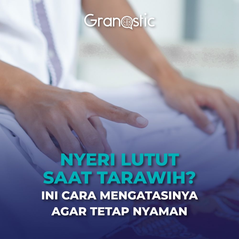 Nyeri Lutut Saat Tarawih? Ini Cara Mengatasinya Agar Tetap Nyaman