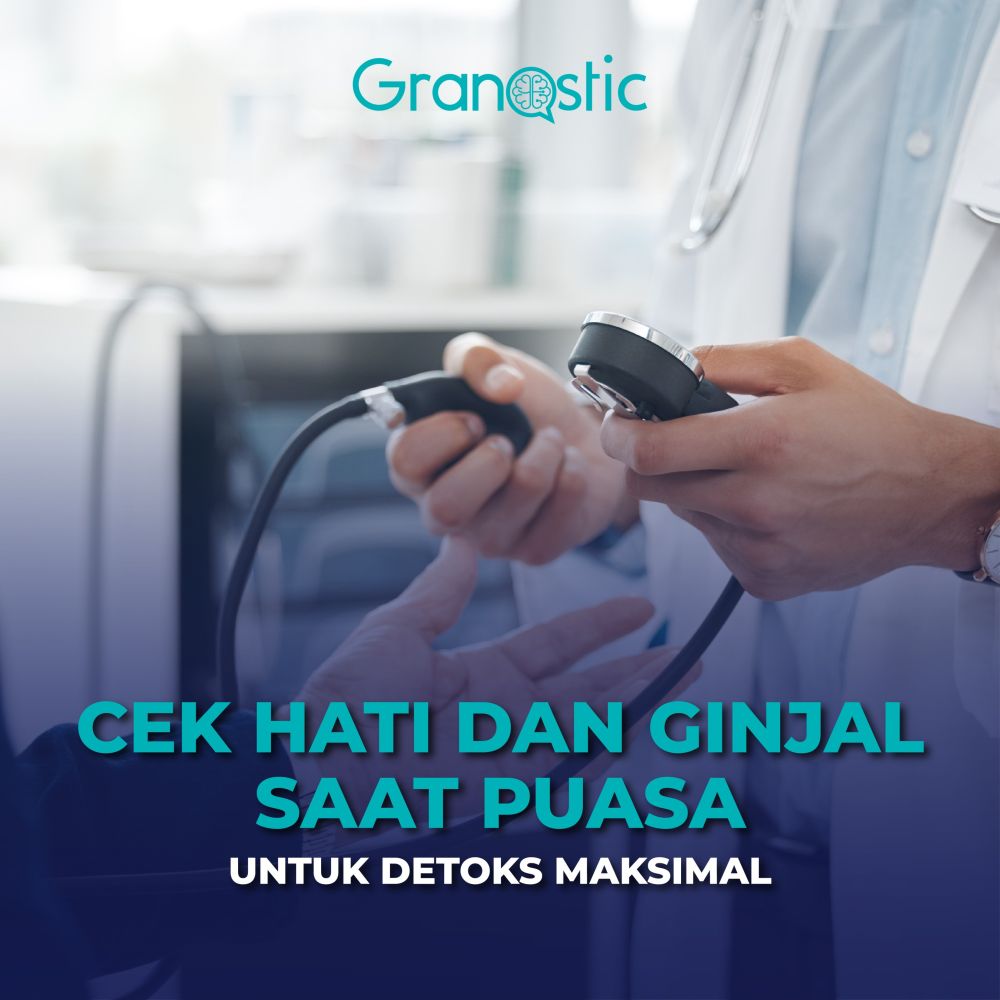 Cek Hati dan Ginjal Saat Puasa untuk Detoks Maksimal