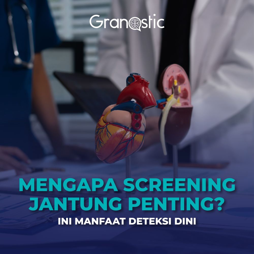 Mengapa Screening Jantung Penting? Ini Manfaat Deteksi Dini
