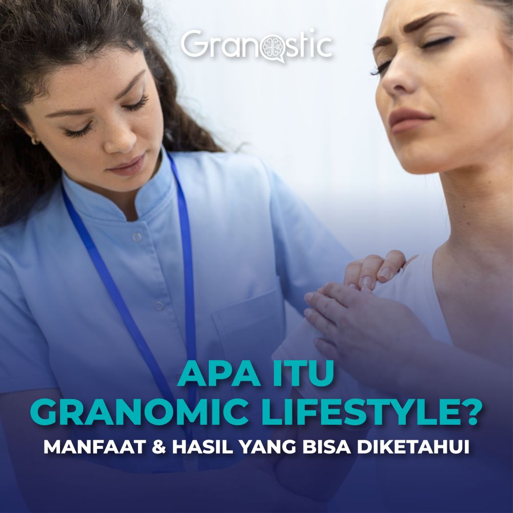 Apa Itu Granomic Lifestyle? Manfaat & Hasil yang Bisa Diketahui